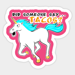 Did someone say tacos? Sticker